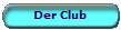 Der Club